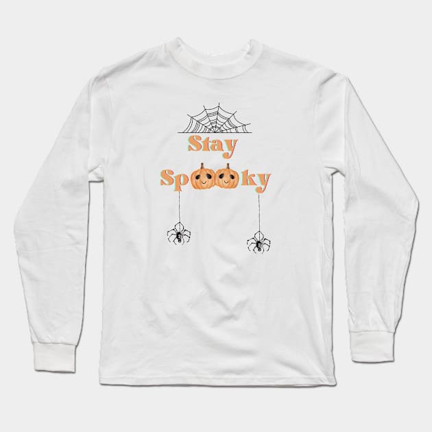 Stay Spooky | Halloween 2023 Long Sleeve T-Shirt by Soulfully Sassy